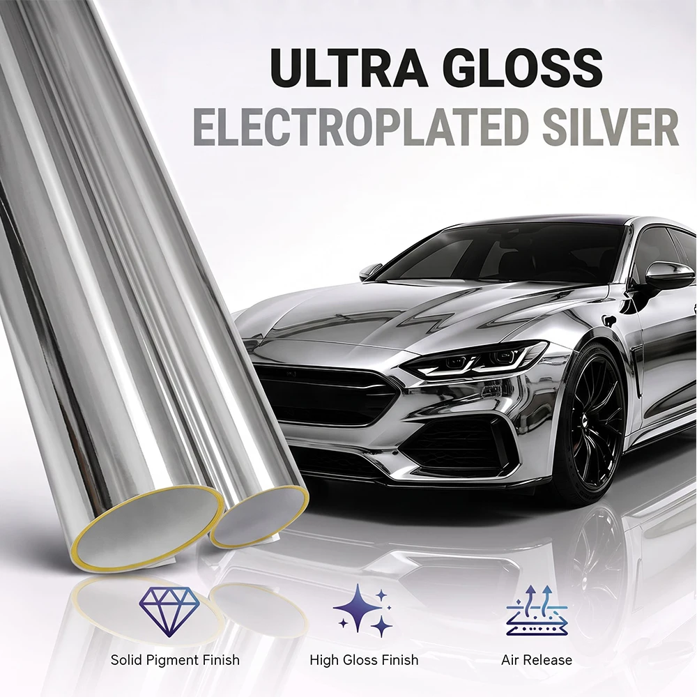 Chrome Plating Mirror Silver Electro Coating Film Car Vinyl Wrap Electroplate Sticker PVC Auto Body Color Change Decoration Film