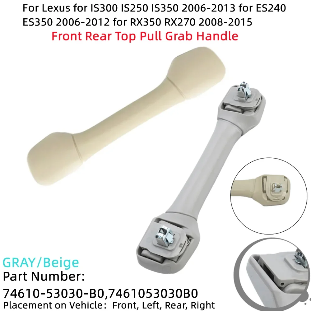 

Beige Car Front Rear Top Pull Grab Handle 74610-53030-B0 For LEXUS For IS300 2006-2013 For ES240 ES350 2006-2012 For RX350 2008