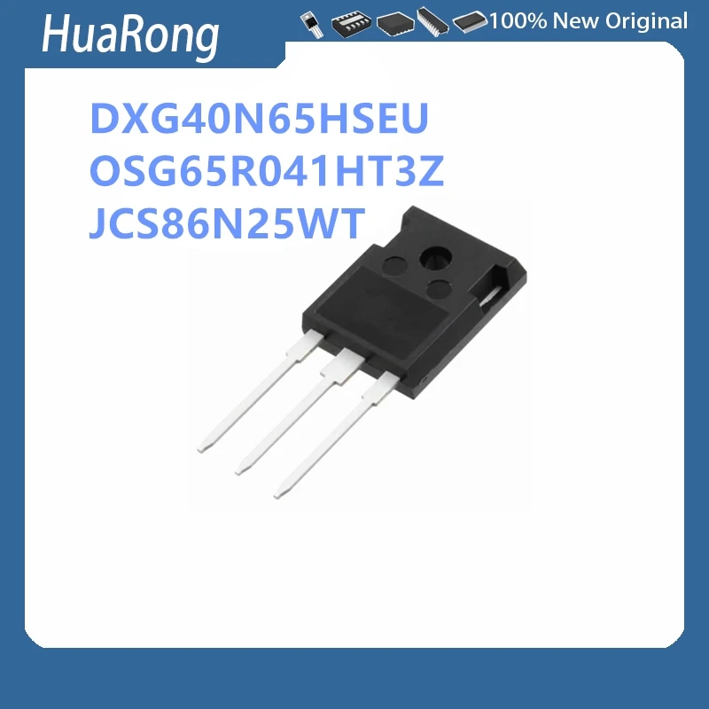 5Pcs/Lot DXG40N65HSEU DXG40N65 OSG65R041HT3Z OSG65R041 JCS86N25WT JCS86N25