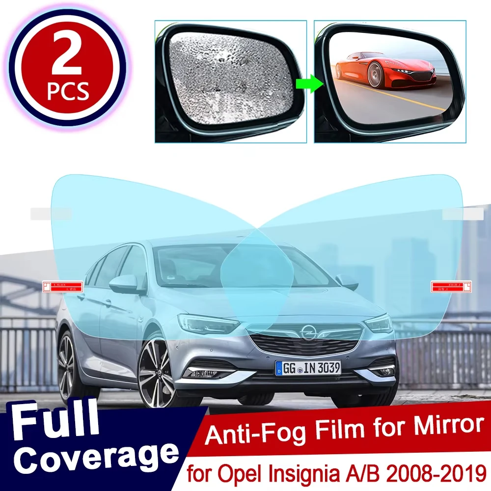 

Для Opel Insignia A B 2008 ~ 2019 полное покрытие противотуманная пленка зеркало заднего вида непромокаемая прозрачная противотуманная пленка автомобильные аксессуары 2012