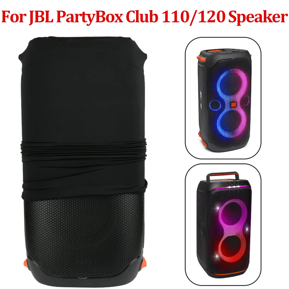 Dust Cover Elastic Outdoor Speaker Protective Cover Stretch Speaker Cover Dust Case For JBL PartyBox Club 110/120 Speaker