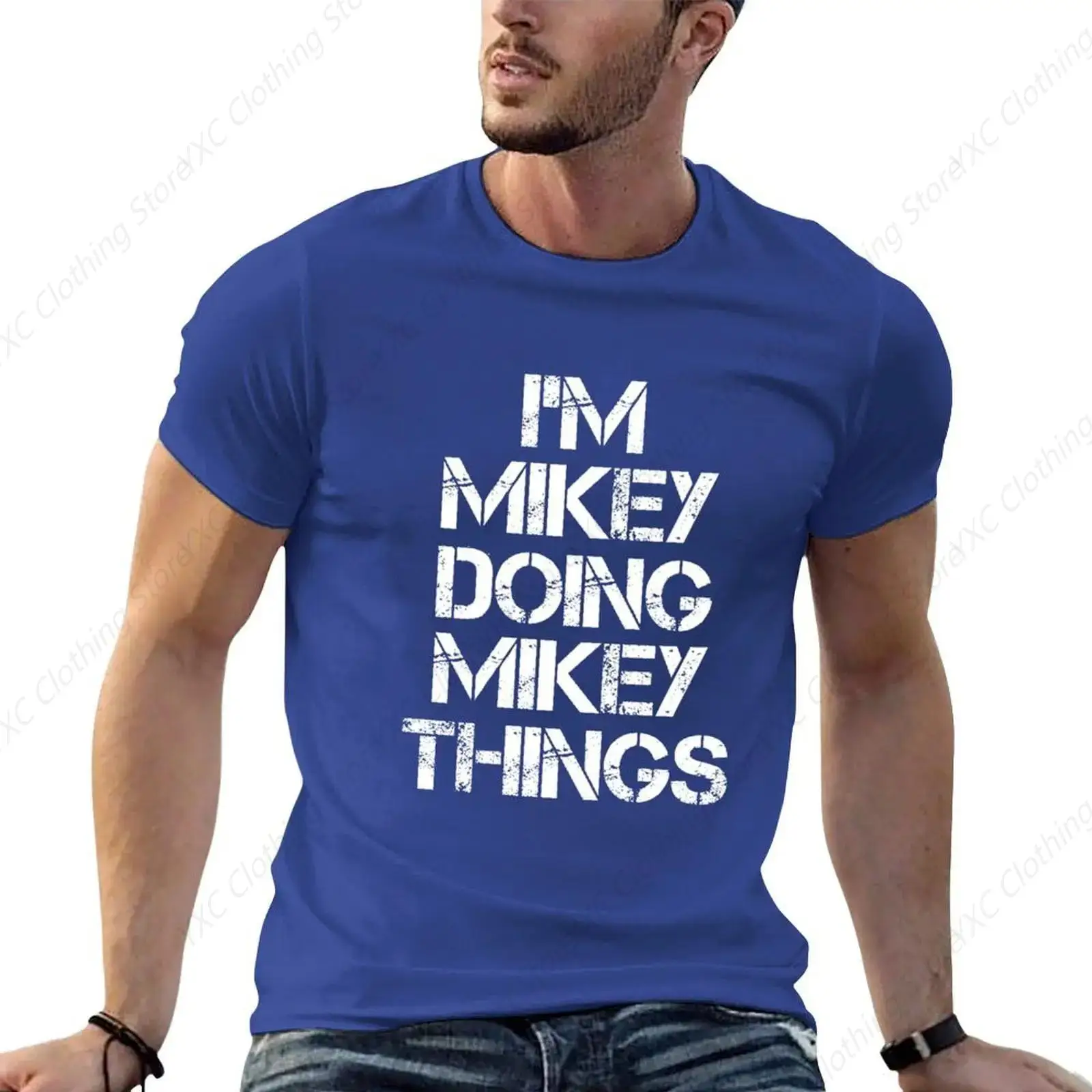 I'm Mikey Doing Mikey Things Name For men's T-shirt- Short Sleeve Crew Neck Soft Fitted Tees S - 6XL Fresh Classic Basic Tshirts