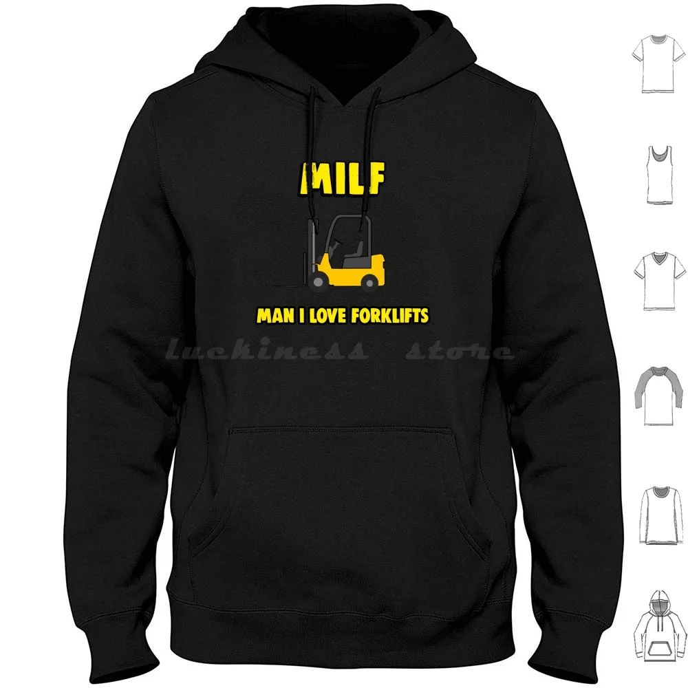 Milf-Man I Love Forklifts-Forklift Certified Hoodie cotton Long Sleeve Forklifter Forklift Truck Dank Memes Forklift