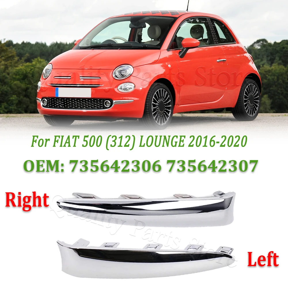 Nouveau pour FIAT 500 (312) LOUNGE 2016 2017 2018 2019 2020 pare-chocs avant de voiture gril supérieur moulage garniture gauche droite 735642306 735642307
