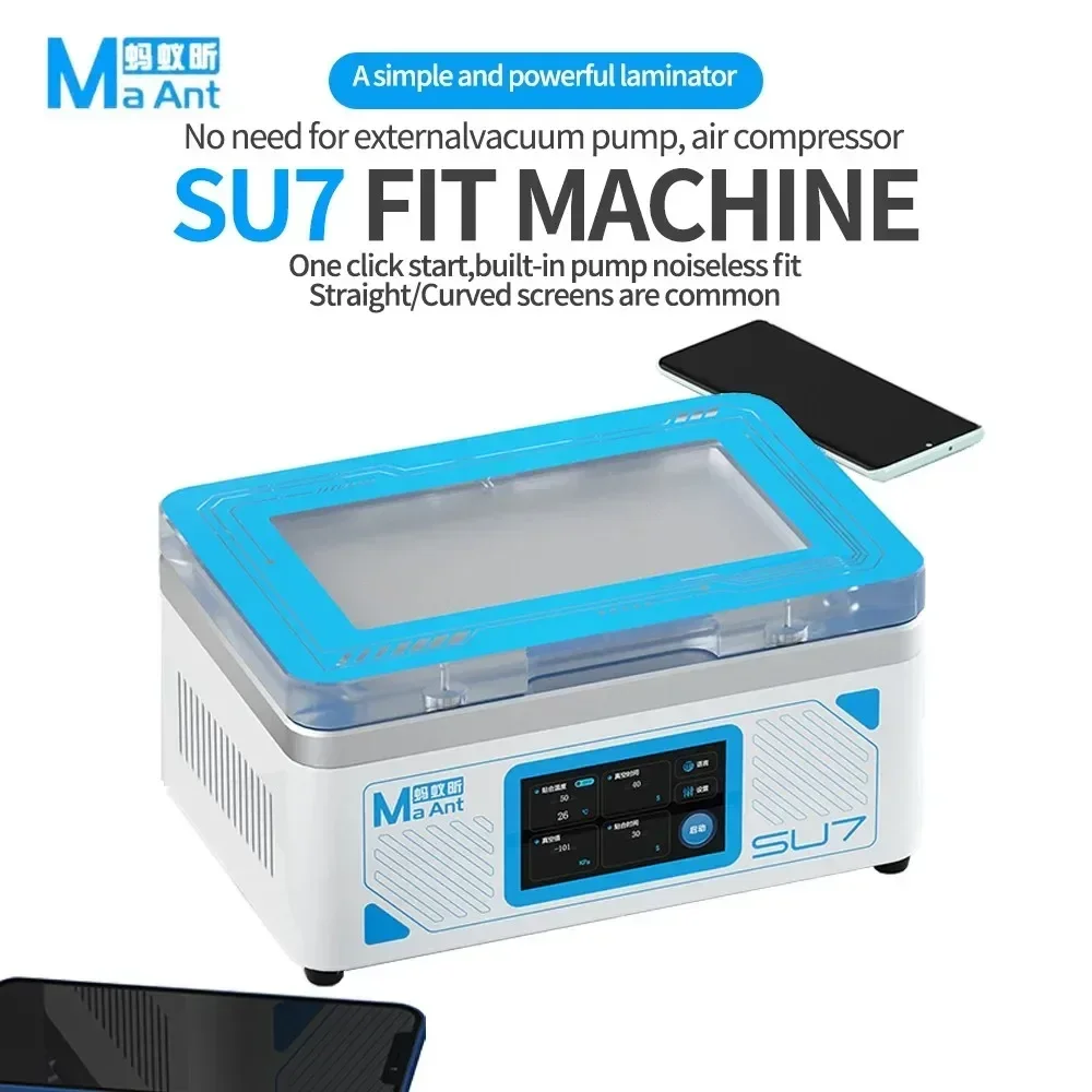 MaAnt SU7 LCD Laminating Machine Used for Mobile Phone Flat and Curved Screen Repair Built in Pump and Air Compressor