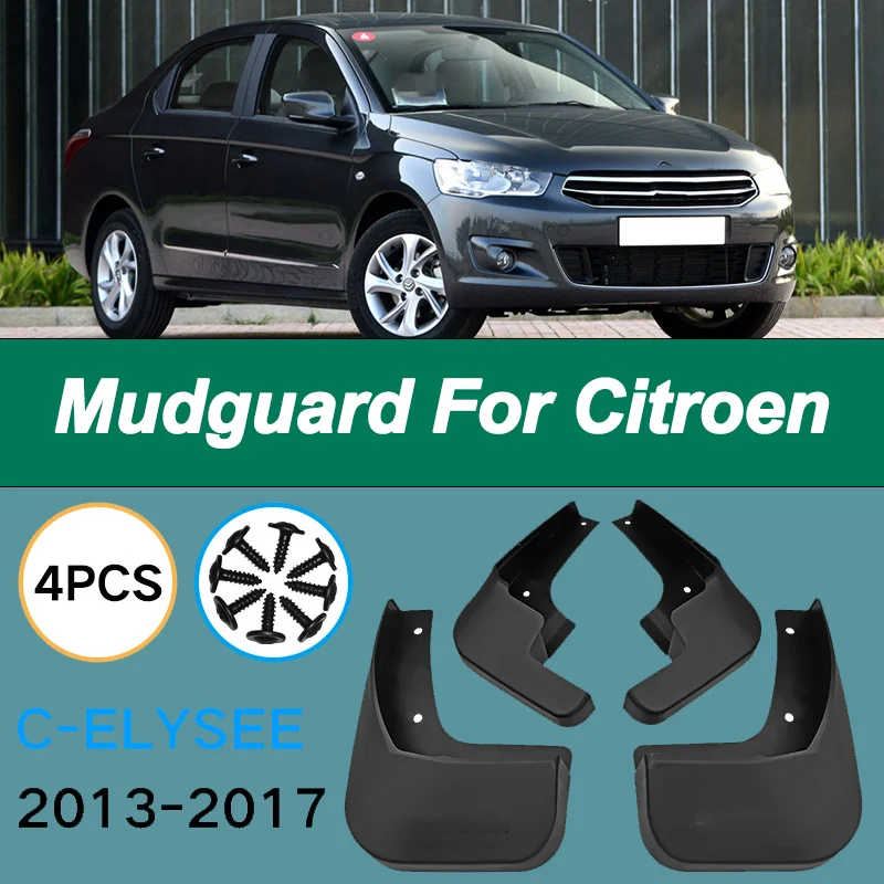 

For Citroen C-Elysee 2013-2017 Automotive Mudguard Waterproof Prevent Mud Splashing Car Mud Flaps Fender Trim 4pcs Accessories