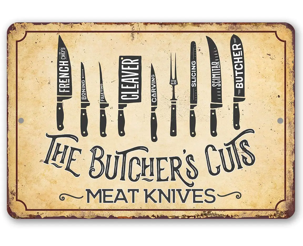 Metal Sign - The Butchers Cut KNIVES - Durable Metal Sign - Use Indoor/Outdoor - Makes Great Meat Shop and Kitchen Decor Under $
