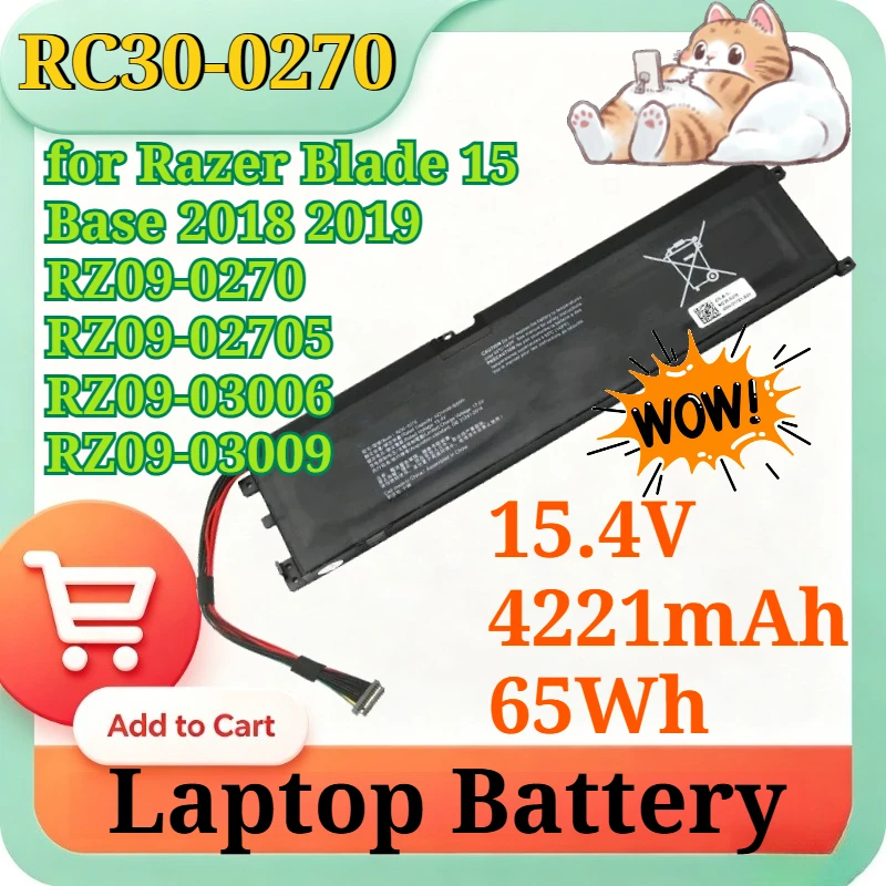 New RC30-0270 15.4V 4221mAh 65Wh Replacement Laptop Battery for Razer Blade 15 Base 2018 2019 RZ09-0270 RZ09-02705 RZ09-03006