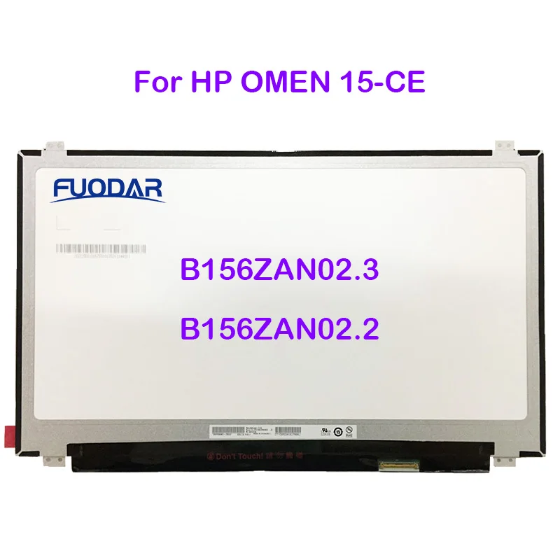 

15.6" Laptop LCD Screen B156ZAN02.3 B156ZAN02.2 B156ZAN023 For HP OMEN 15-CE UHD 4K IPS LED Display Replacement 40pins eDP