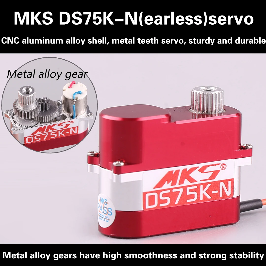 MKS DS75k-N metal gear steering gear hollow cup motor servo CNC metal housing earless version