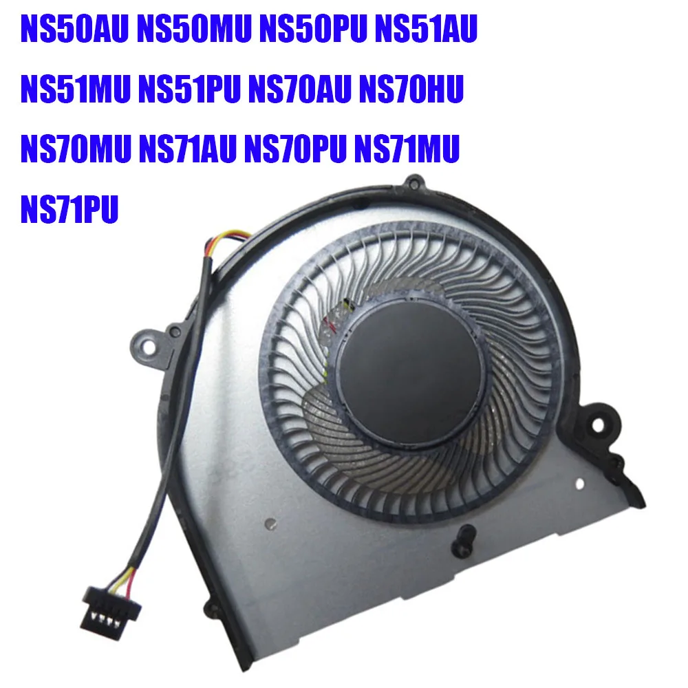 

For CLEVO NS50AU NS50MU NS50PU NS51AU NS51MU NS51PU NS70AU NS70HU NS70MU NS71AU NS70PU NS71MU NS71PU DC5V 1A 4PIN Laptop CPU Fan