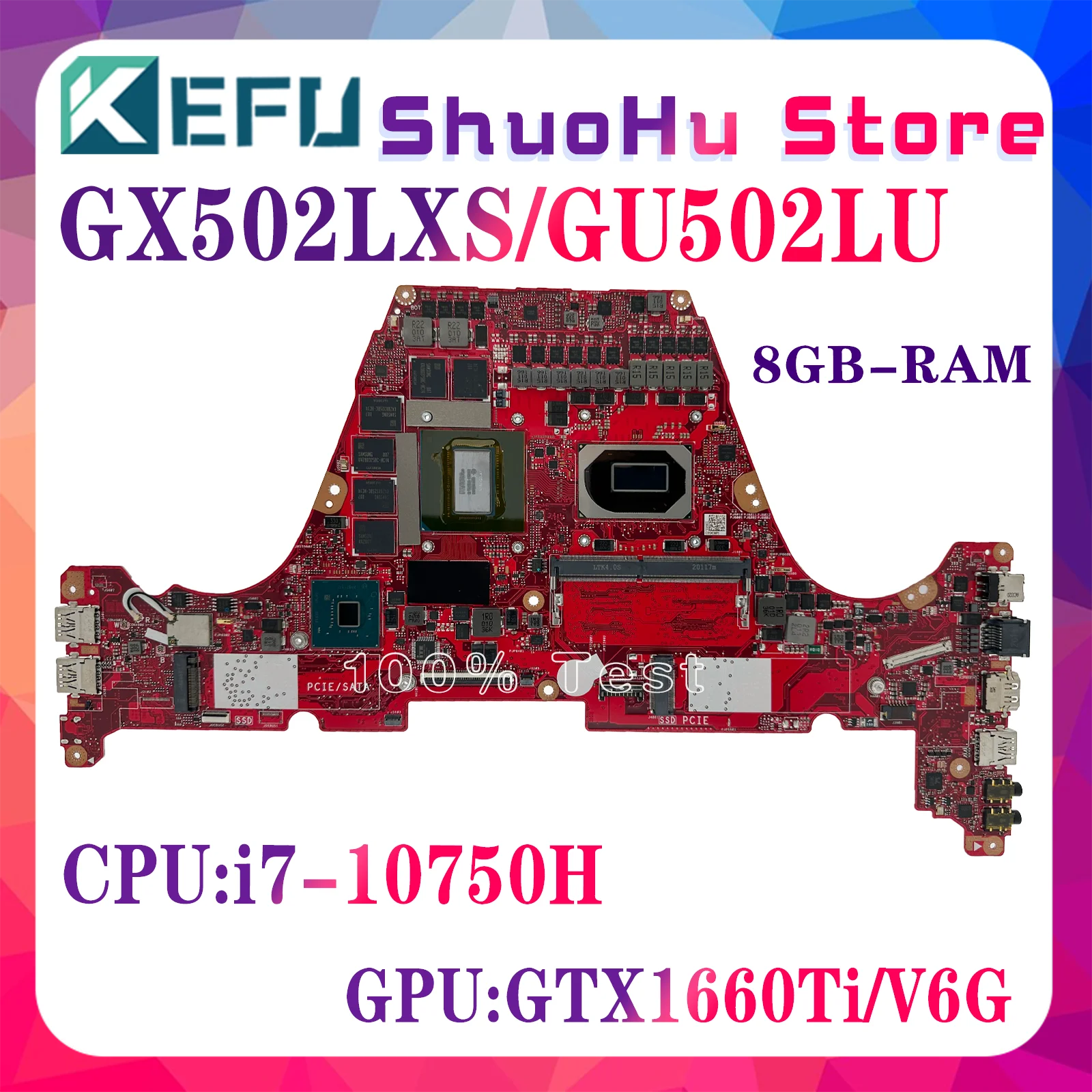 KEFU GX502LXS Mainboard For ASUS GU502LV GU502LW GX502L GU502LU Laptop Motherboard i7-10th RTX2060 GTX1660TI RTX2070 2080 8G-RAM