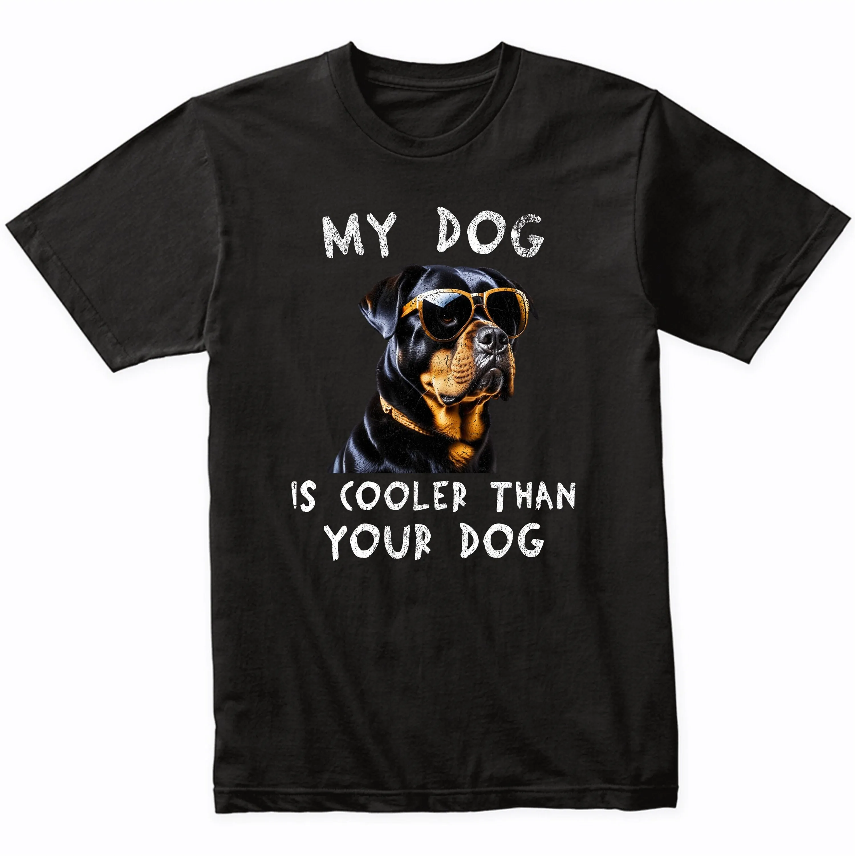 Rottweiler My Dog Is Cooler Than Your Funny Owner T Shirt Wearing Sunglasses