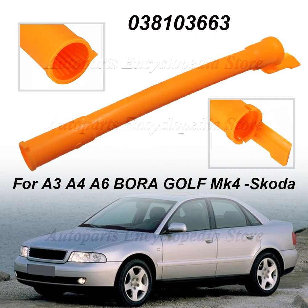 038103663 Fit For A3 A4 A6 1.9 TDi BORA GOLF Mk4 -Skoda Oil Dipstick Guide Tube New Oil Dipstick Catheter