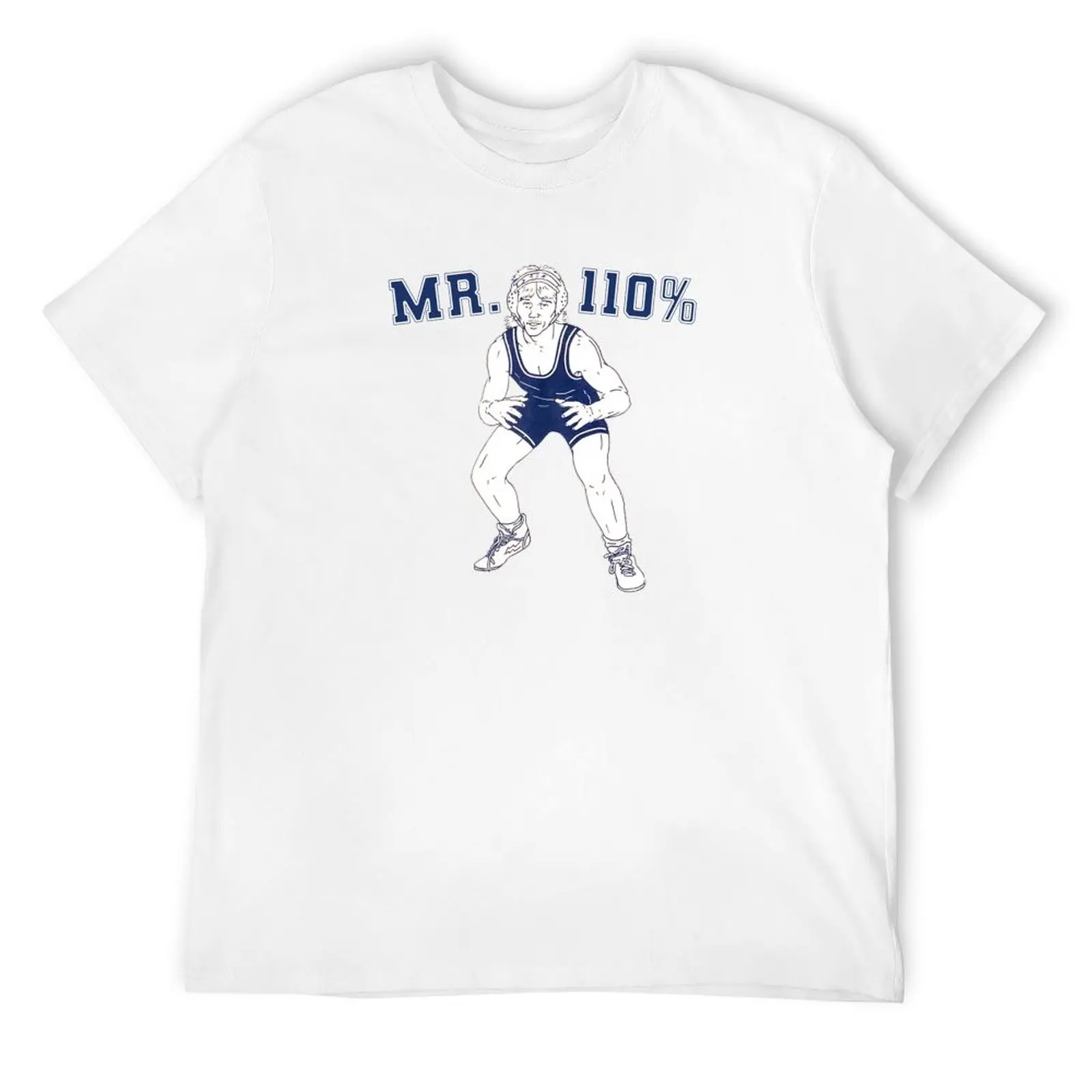 Mr. 110% Wrestling T-Shirt quick drying customizeds mens vintage t shirts