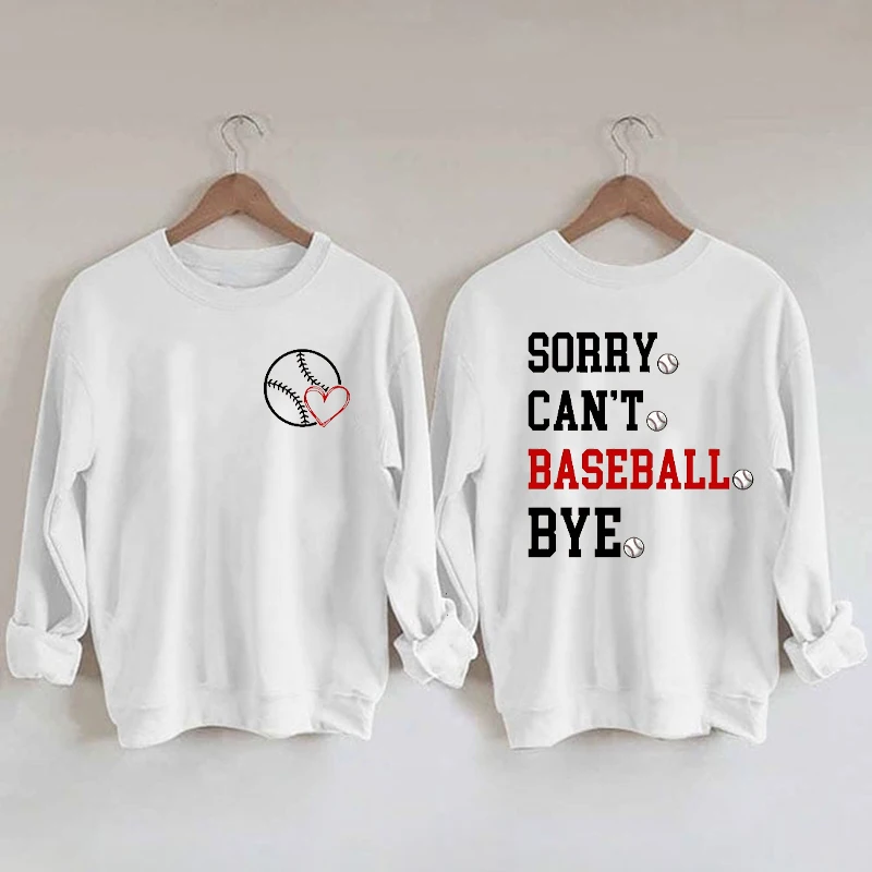 Rheaclots Women's Sorry Can't Baseball Bye Printed Women's Cotton Female Cute Long Sleeves Sweatshirt