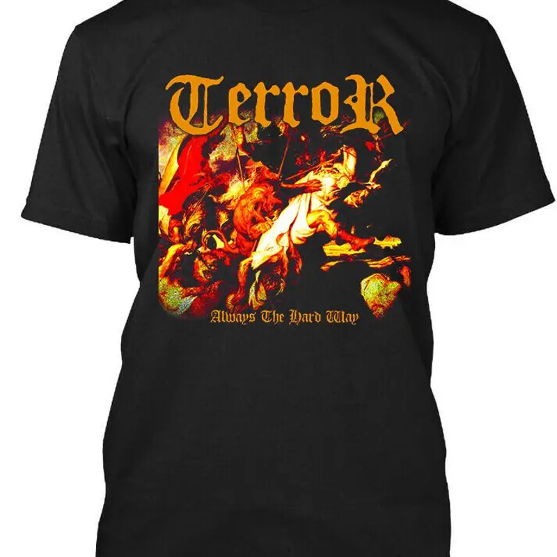New Popular Terror Always The Hard Way American Vintage Logo T Shirt Size S 4Xl