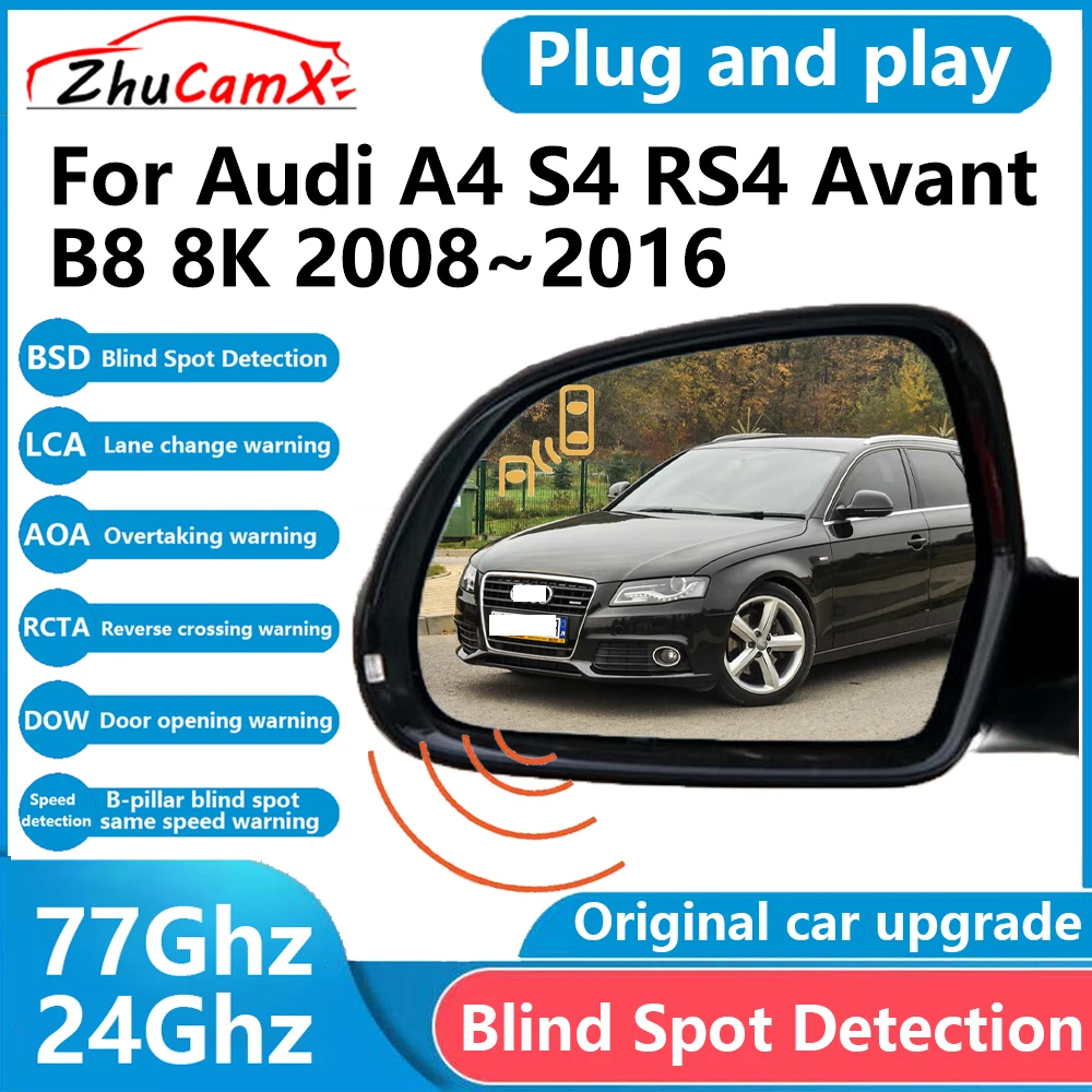 

ZhuCamX for Audi A4 S4 RS4 Avant B8 8K 2008～2016 BSD Blind Spot Detection Sensor Radar Driving Warning System Plug and Play