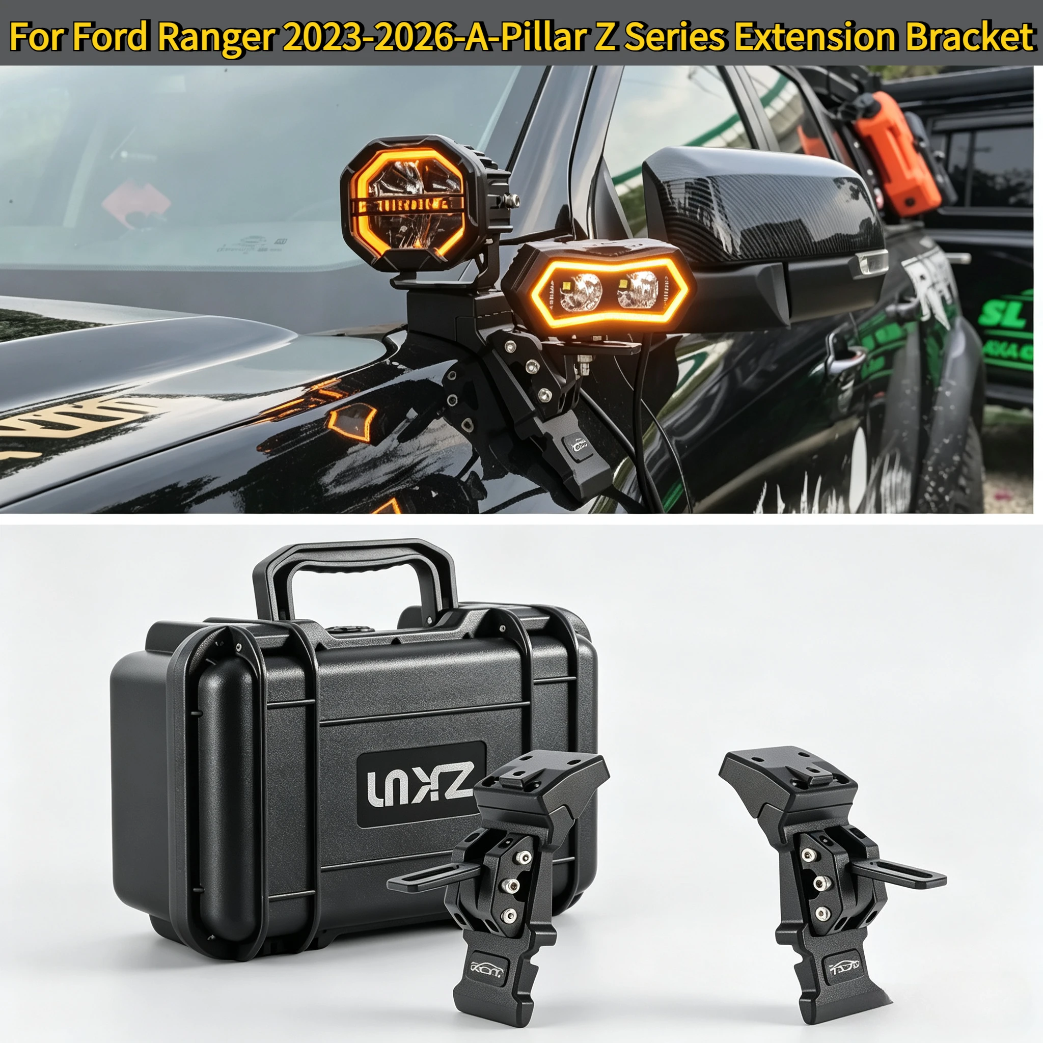 A-Pillar Z Series Extension Bracket Modified Hood LED Dual Light Quick-Release Bracket For Ford Ranger 2023-2026 Accessories