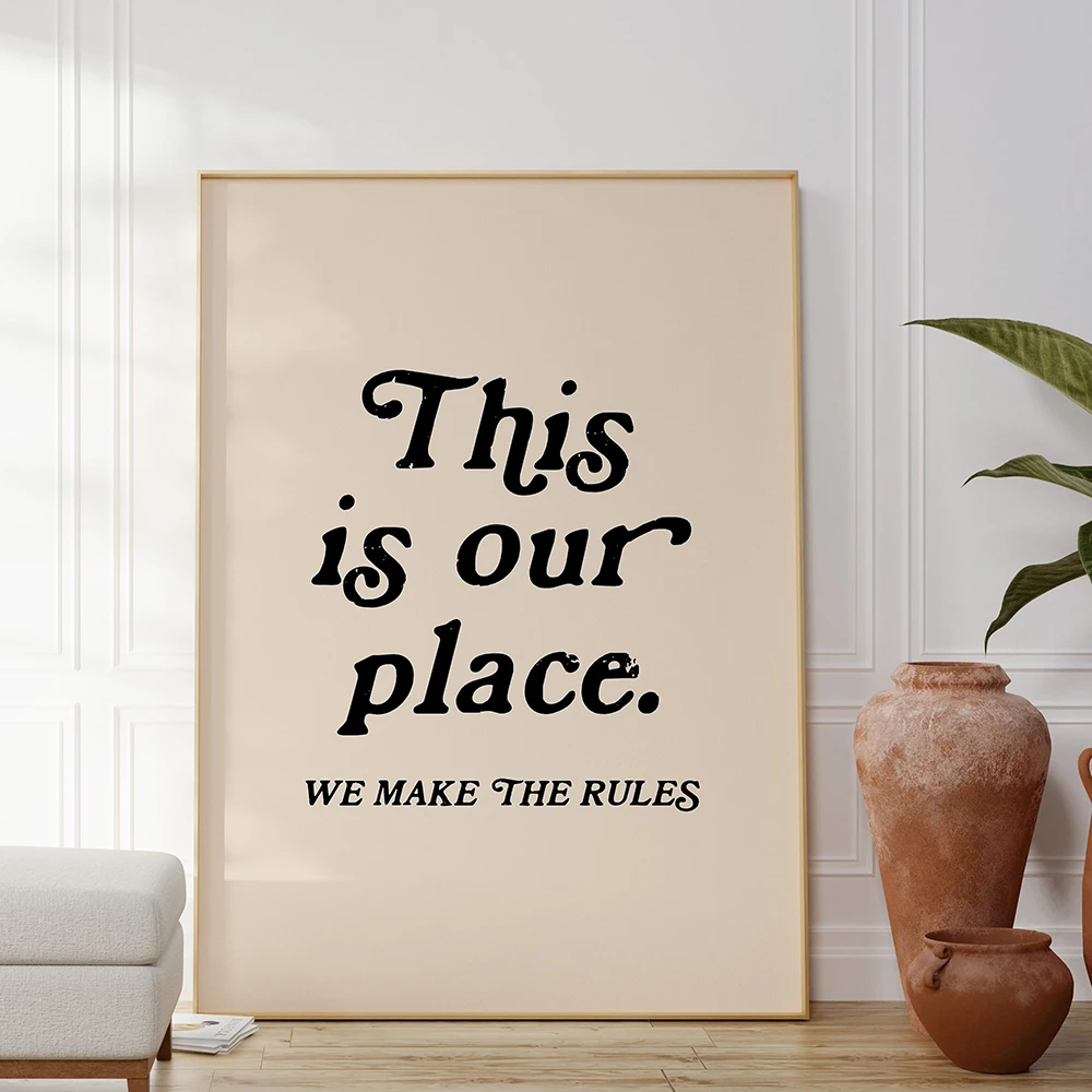 This Is Our Place We Make The Rules Quote Black Posters Taylor Lyrics Trendy Wall Art Prints Bar Car Aesthetic Home Decoration