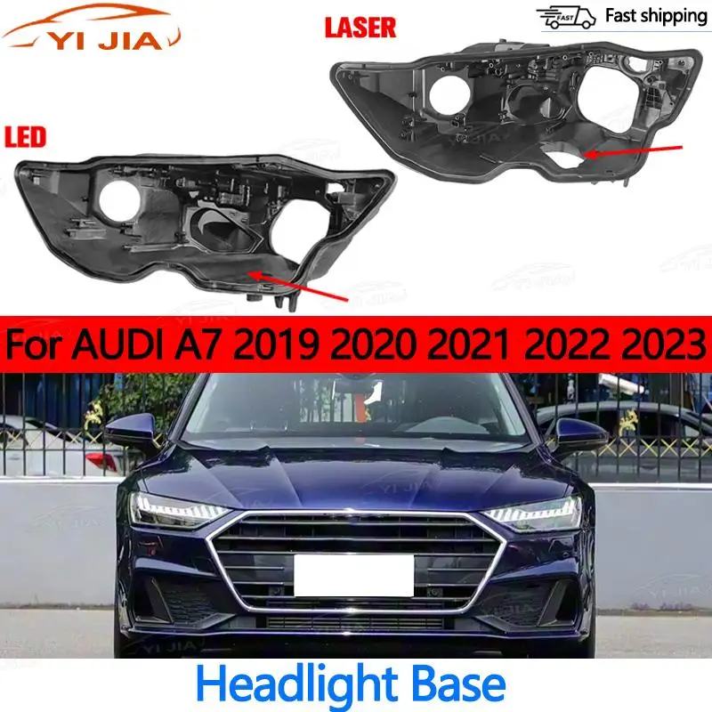 

Headlight Base For AUDI A7 2019 2020 2021 2022 2023 Headlamp House Car Rear Base Front Auto Headlight Back House Head Lamp Back