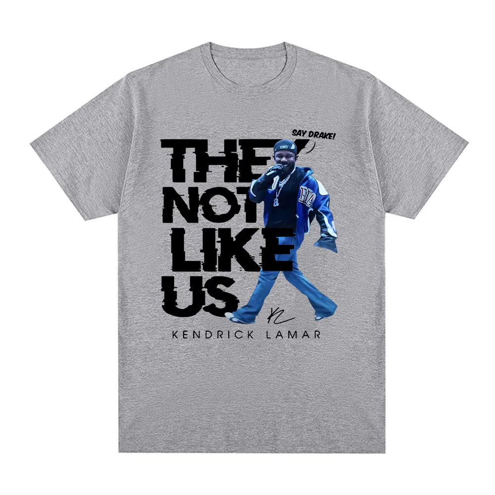 Kendrick Lamar Say Drake They Not Like Us T Shirts Men Women High Quality Fashion Hip Hop Oversized T Shirt 100% Cotton T-shirts
