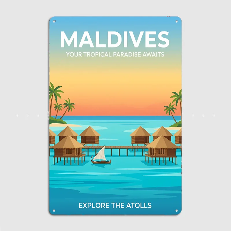 Maldives Tropical Paradise Travel Poster Metal Sign Life Wall Custom Bedroom Indoor Home Wall Decor Posters Room Decoration