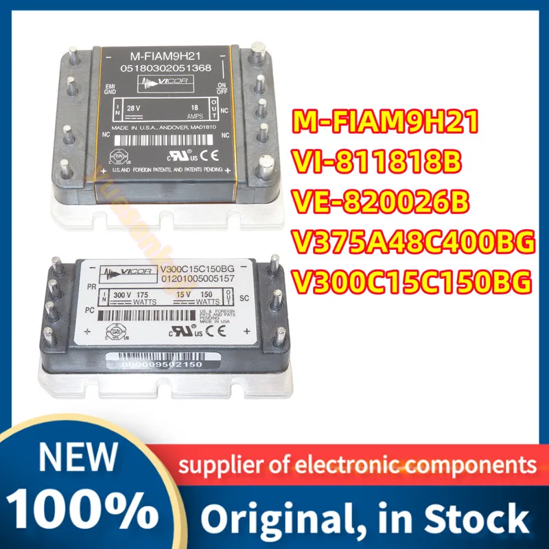 

V300C15C150BG V375A48C400BG VE-820026B VI-811818B M-FIAM9H21 NEW Power Supply Module