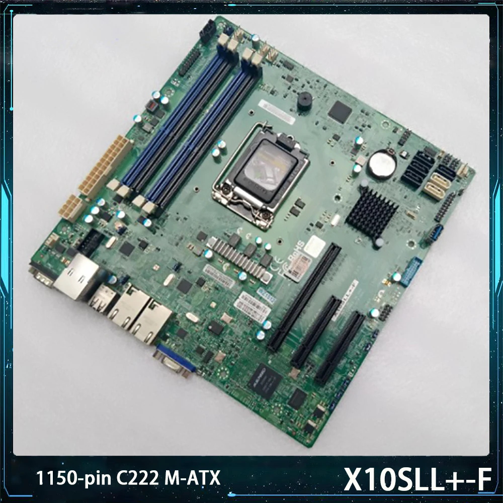 For Supermicro X10SLL+-F M-ATX Single-Way Server Motherboard 1150-pin C222 Chip Supports Remote 1600MHz ECC DDR3