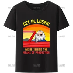 2023 Karl Marx  We're Seizing The Means of Production TShirt Men Clothing Communism Socialism Tee Ropa Hombre Camisetas