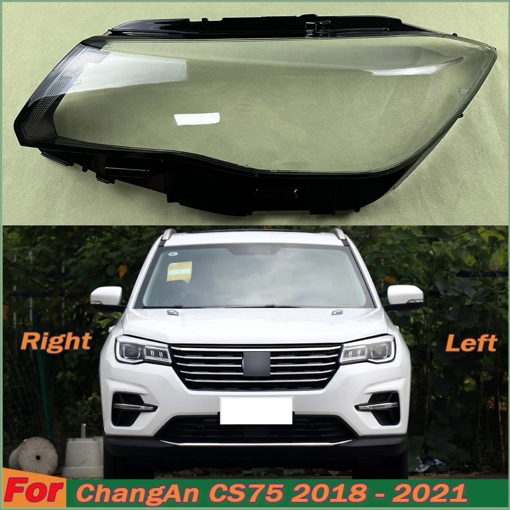 

For ChangAn CS75 2018 2019 2020 2021 Headlight Lens Cover Transparent Lampshade Headlamp Shell Plexiglass Auto Replacement Parts