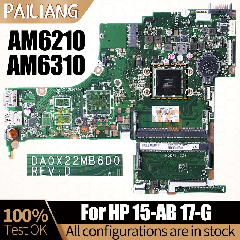 For HP 15-AB 17-G Notebook Mainboard Laptop DA0X22MB6D0 AM6210 AM6310 809398-501 814746-501 Motherboard Full Tested