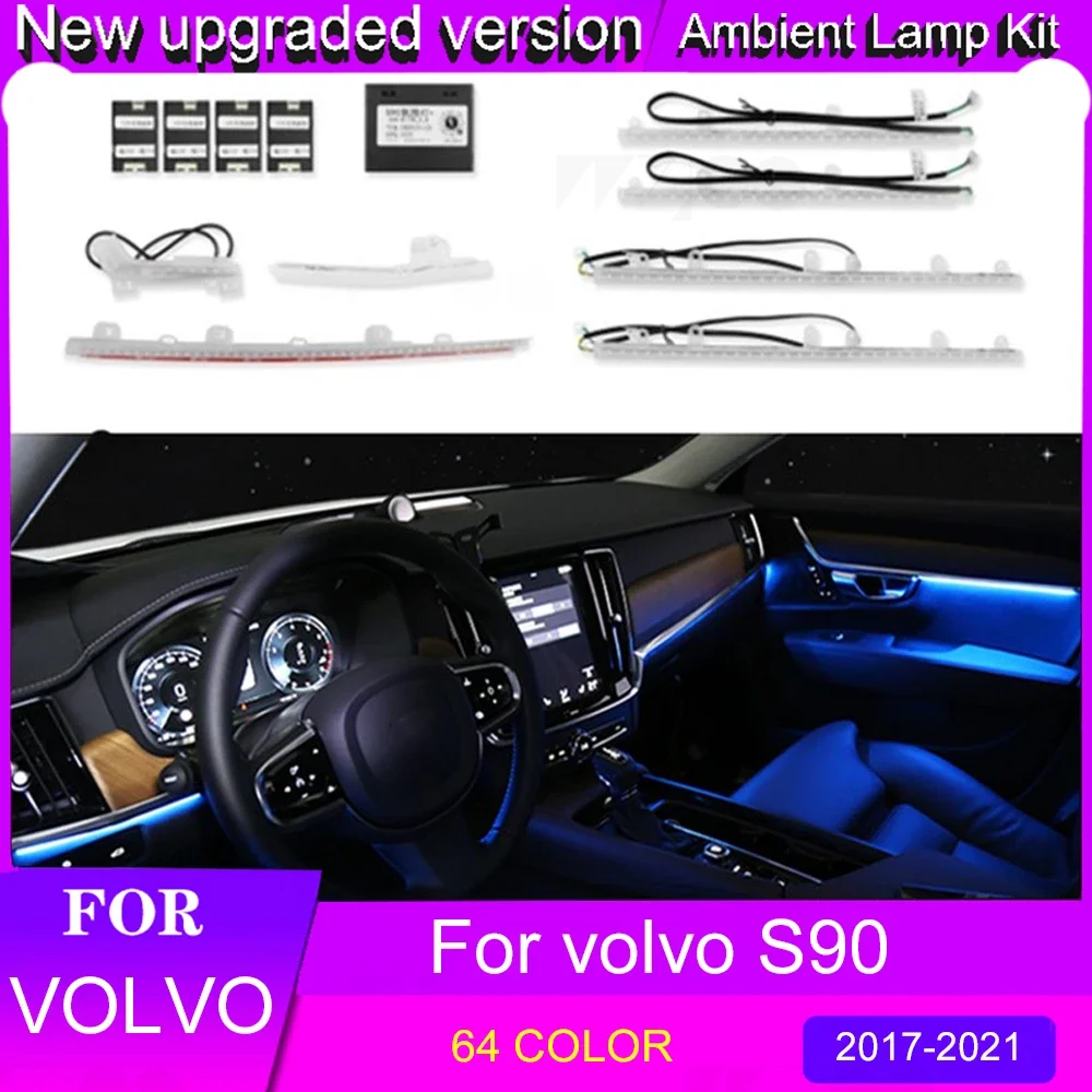

Для Volvo s90 2017-2021 Автомобильный светодиодный окружающий свет для Volvo S90 64-цветный окружающий свет, освещение двери с подсветкой, атмосферный свет