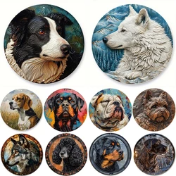 Funny Dog  Theme Round Metal Aluminum Sign Art Desktop Decorative Plates Gift Mask for Bar Cafe Club Yard Home Office Wall Decor