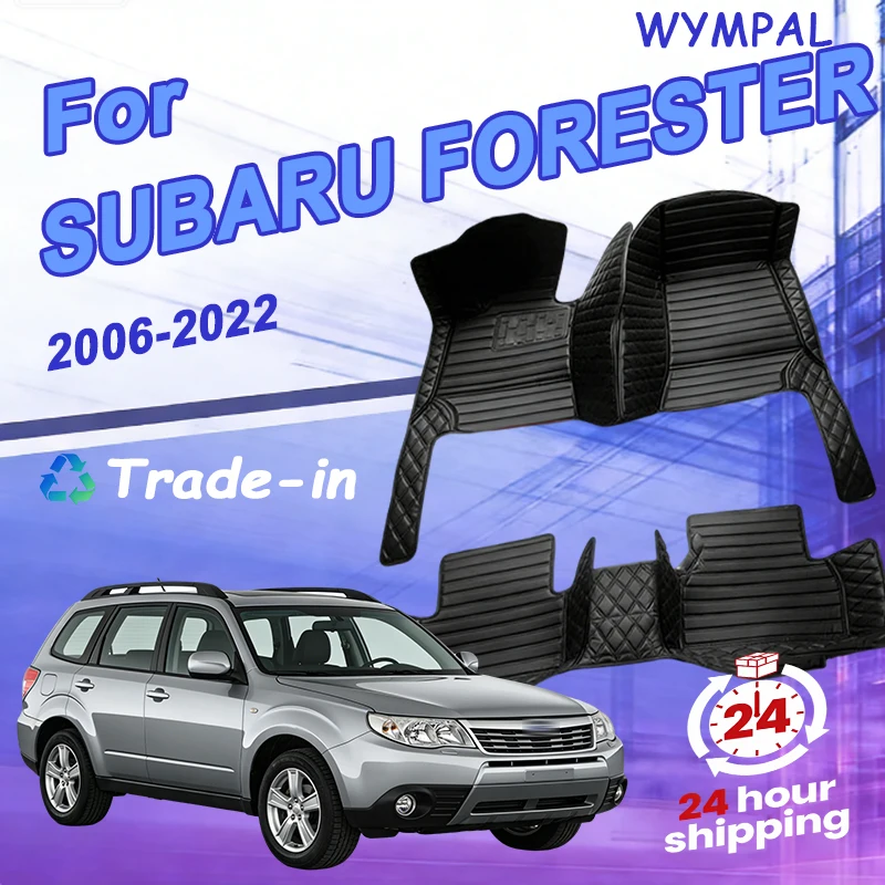 

Car Floor Mats For SUBARU FORESTER 2006 2007 2008 2009 2010 2011 2012 2013 2014 2015 2016-2022 Car Cover Interior Accessories