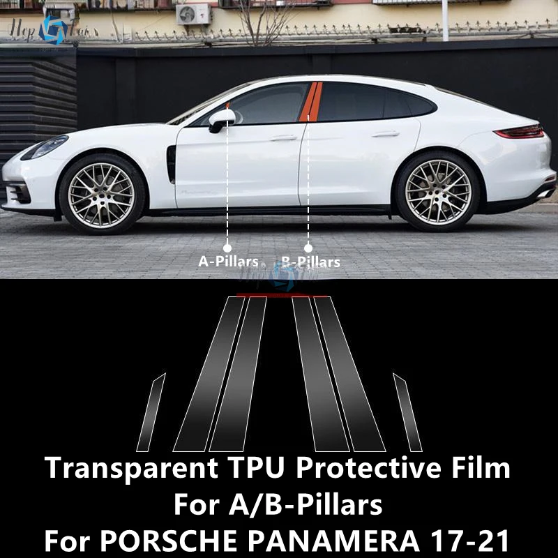 

For PORSCHE PANAMERA 17-21 A/B-Pillars Transparent TPU Protective Film Anti-scratch Repair Accessories Refit