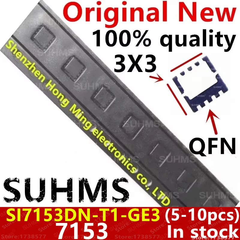 (5-10piece) 100% New 7153 SI7153 SI7153DN SI7153DN-T1-GE3 QFN-8 Chipset