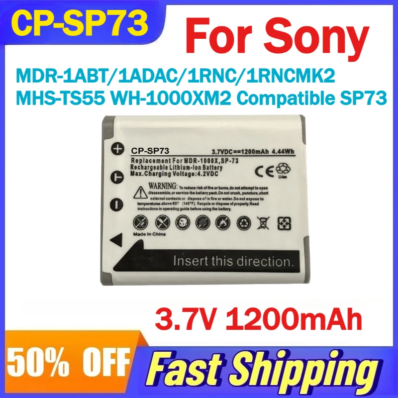 

CP-SP73 3.7V 1200mAh Battery for Sony MDR-1ABT/1ADAC/1RNC/1RNCMK2 MHS-TS55 WH-1000XM2 Bluetooth Headset Compatible SP73