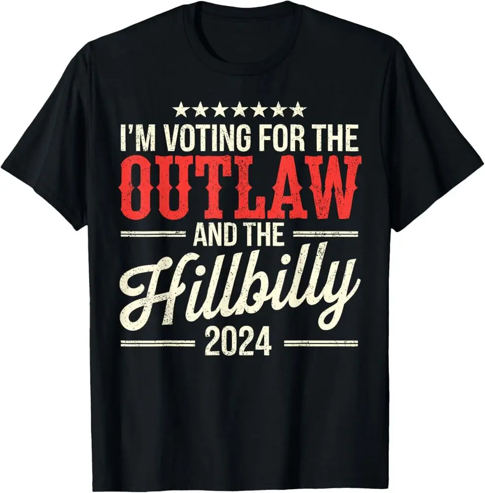 I'm Voting For the Outlaw and the Hillbilly 2024 T-Shirt