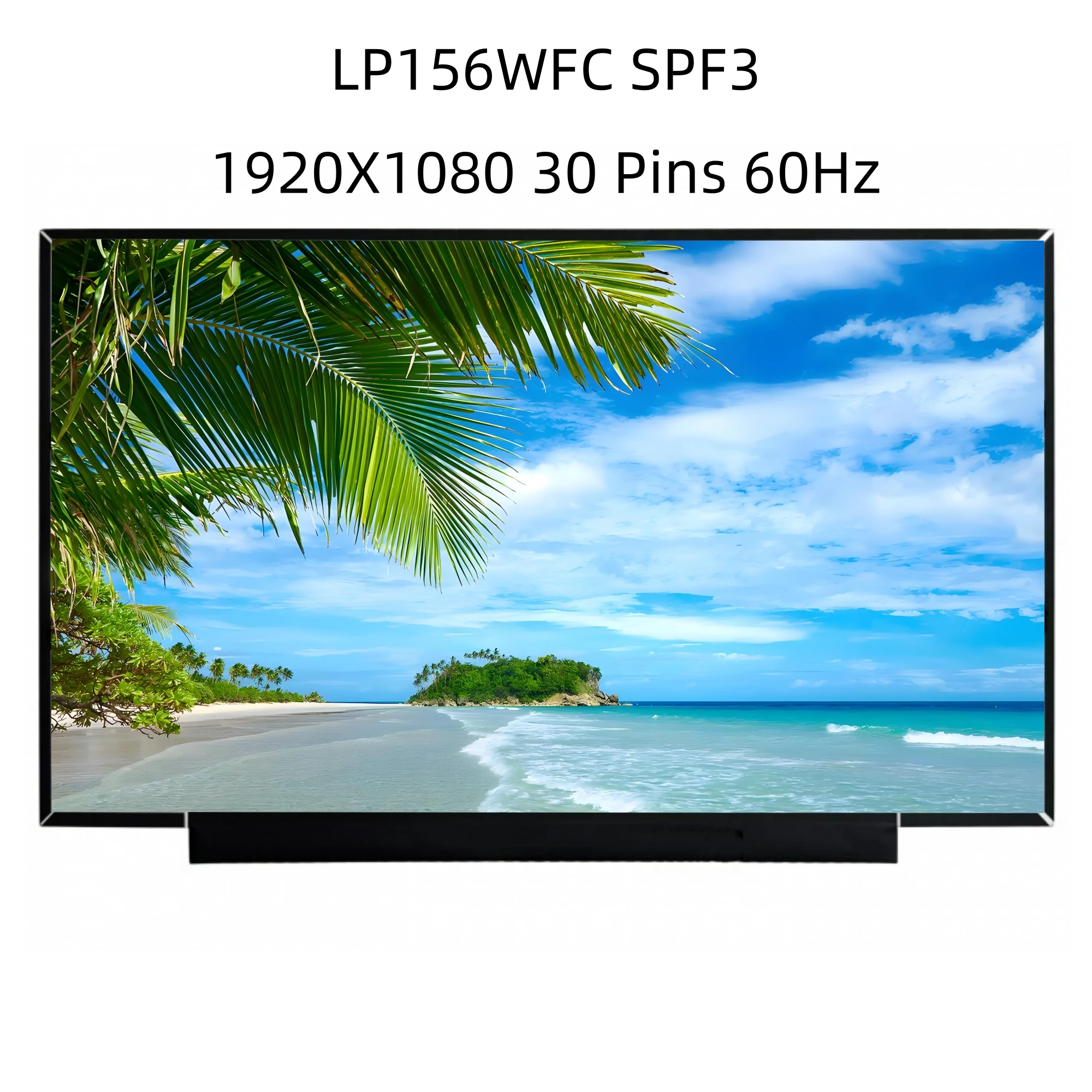 

LP156WFC SPF3 15.6" Matrix Panel EDP 30Pins IPS Laptop LCD Screen Display FHD 1920x1080