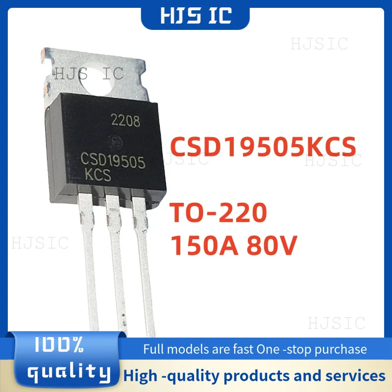 10-20-30PCS NEW 100% quality CSD19505KCS CSD19505 19505KCS TO-220 150A 80V High power MOS field effect transistors electronics