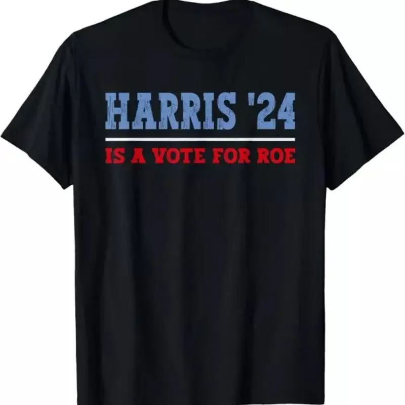 A Vote For Harris Is Roe Politic Design T Shirt