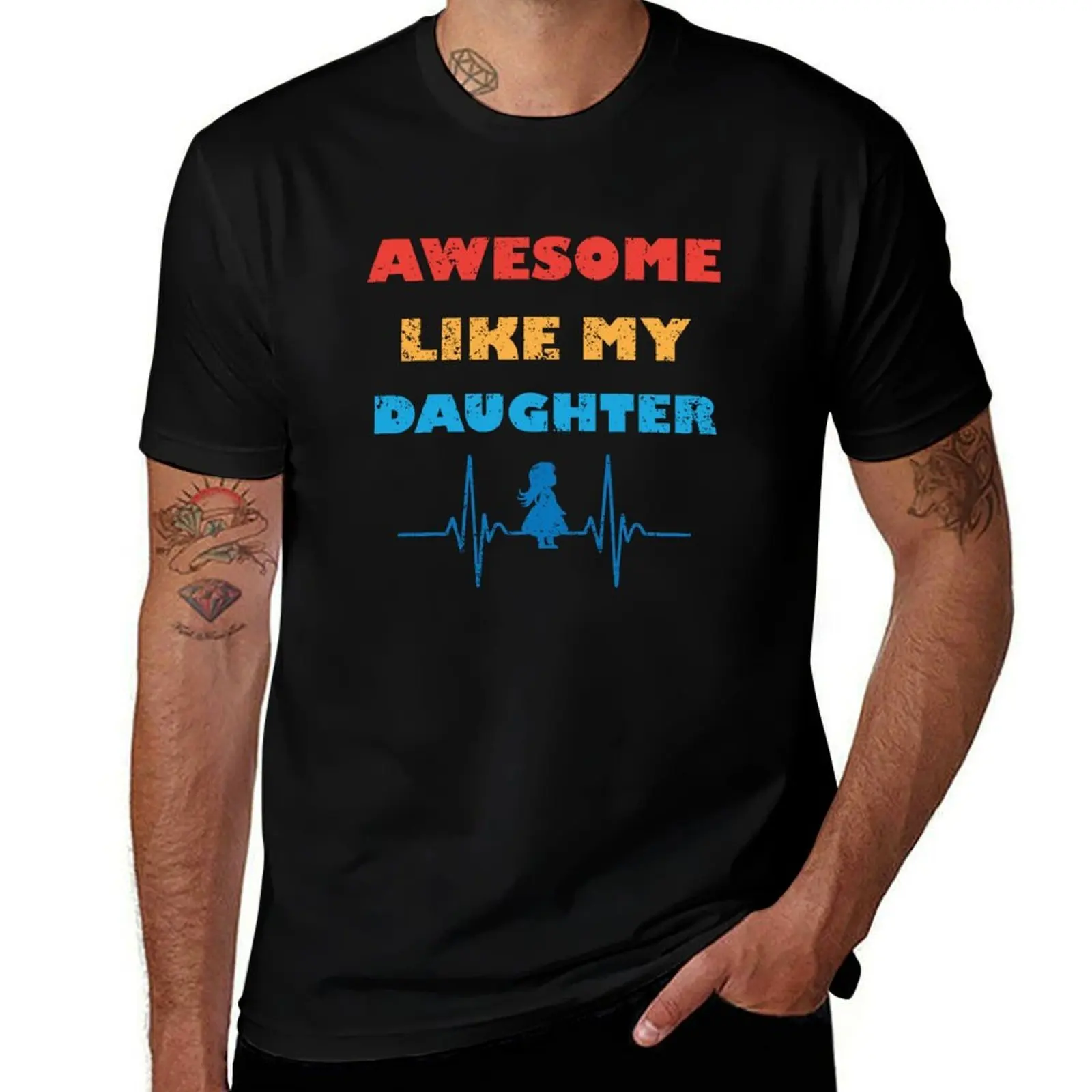 

awesome like my daughter T-Shirt for a boy fashion shirts vintage anime shirt essential t shirt mens t shirts pack