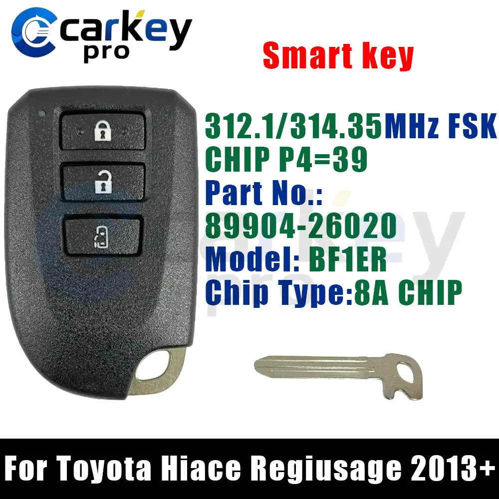 Carkeypro 3Buttons 312.1/314.35MHz BF1ER Keyless Smart Key 8A CHIP For Toyota Hiace Regiusage 2013+