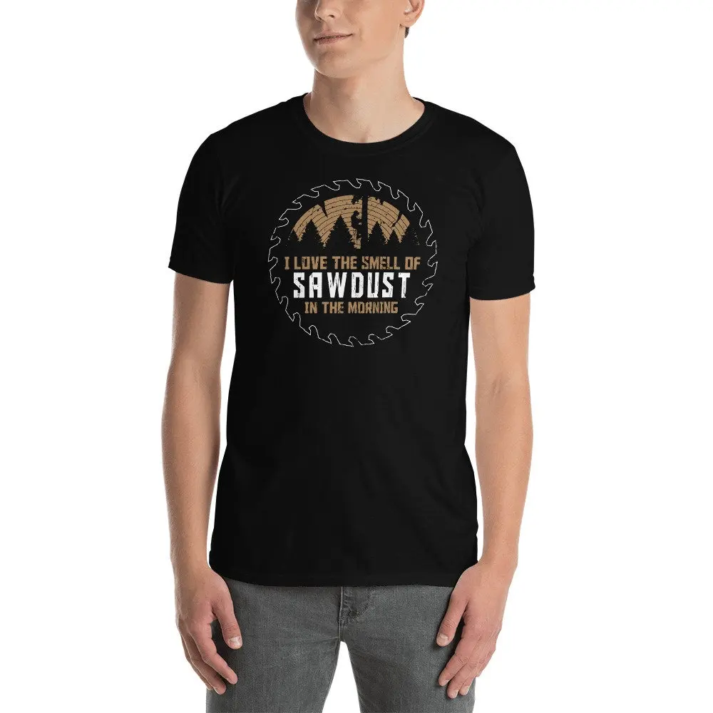 Smell Of Sawdust in the morning T Shirt