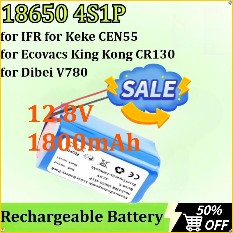 

18650 4S1P Replacement Battery for Lefant M201 M201 for IFR for Ecovacs King Kong CR130 for Dibei V780 Keke CEN55 12.8V 1800mAh