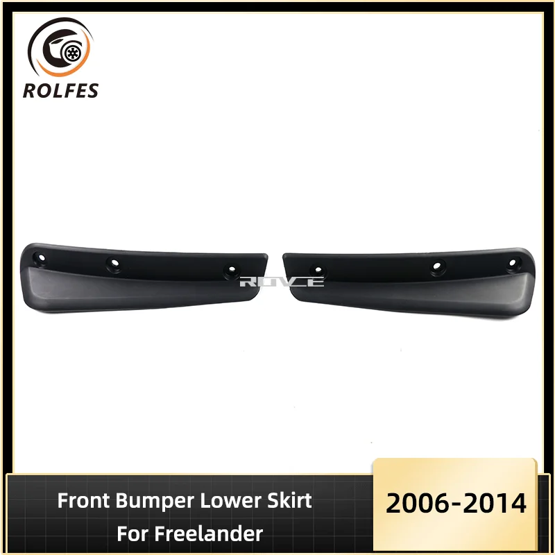 

ROLFES Front Lower Skirt Car Bumper Cover For Land Rover Freelander 2 2006-2014 L359 LR02270 LR022303 Exterior Accessories