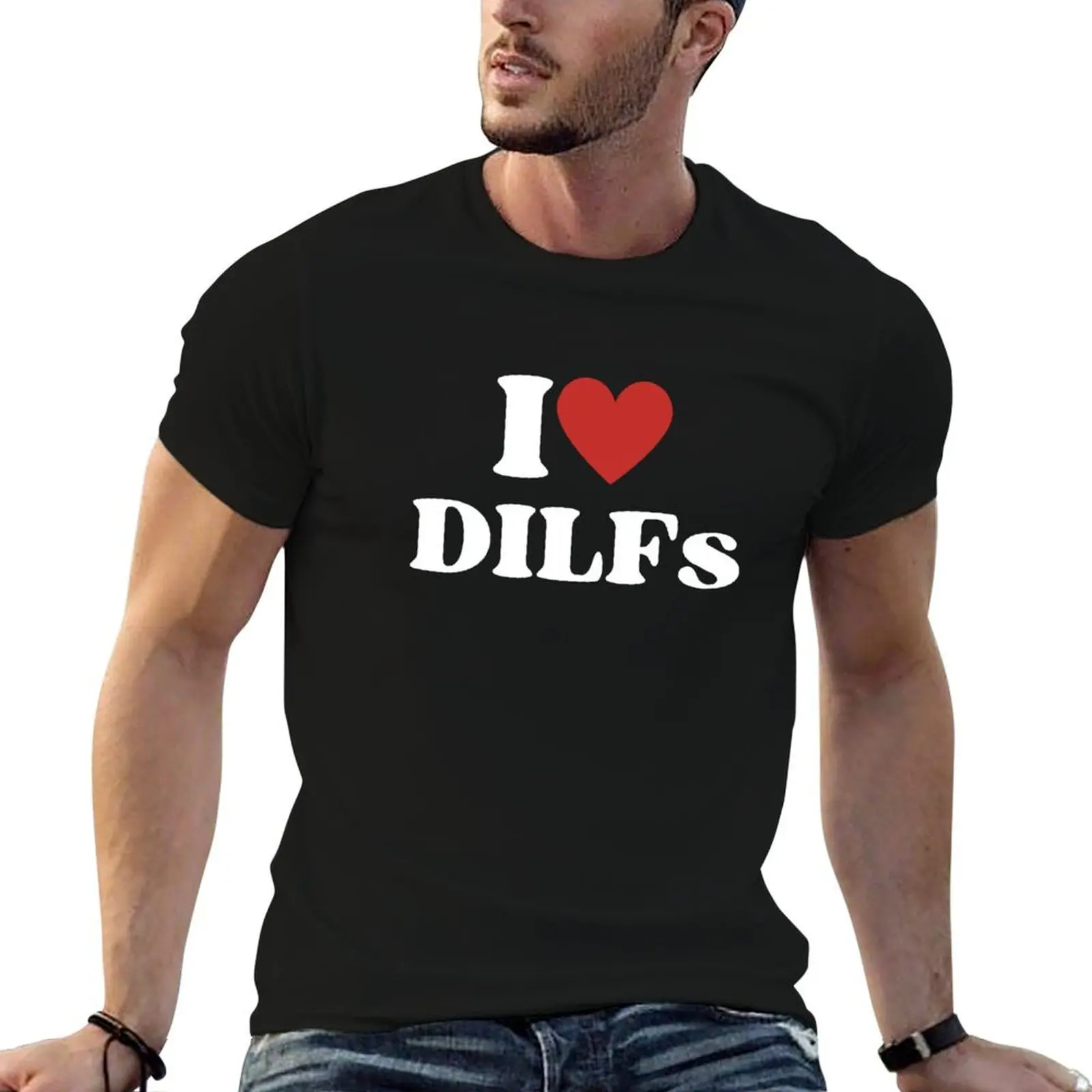 I LOVE HEART DILFs T-Shirt new gifts and t-shirts graphic t shirt vintage Men's clothing