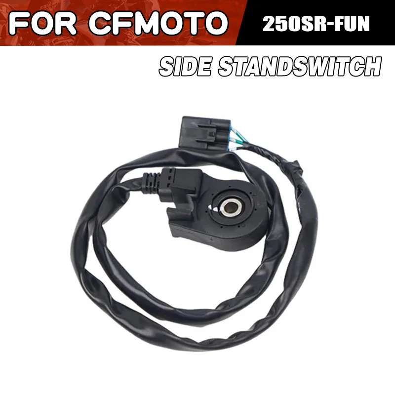 For CFMOTO 250SR-FUN Side Stand Switch Moto Parts CF Moto 250 SR CF250-6 Kickstand Sensor Motorcycle Accessories