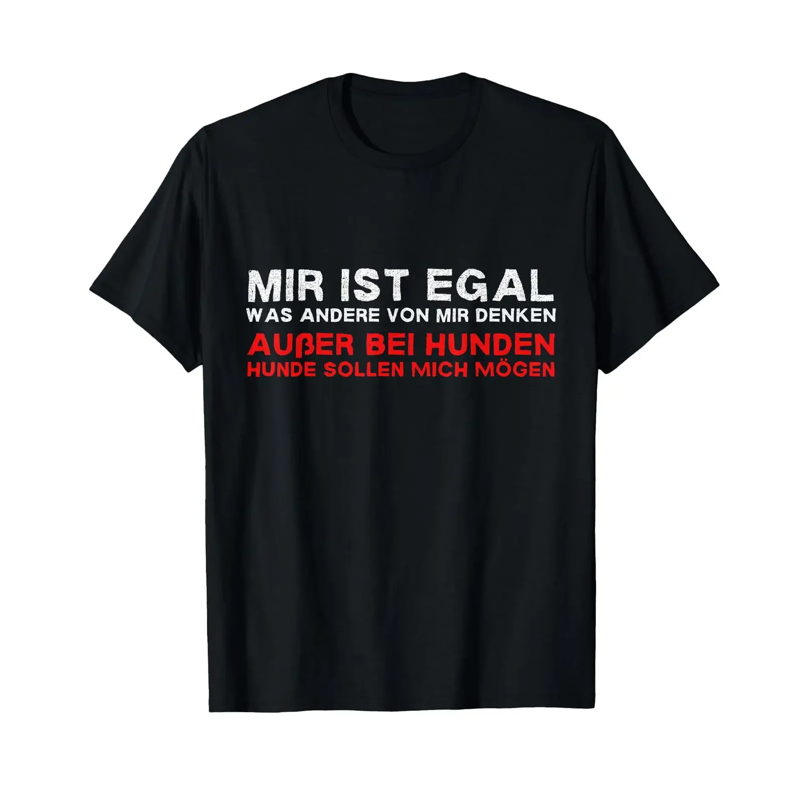 Mir Ist Egal Was Others About Mich Denken Saying Dogs T Shirt vintage Washed Unisex fashion Stylish streetwear Breathable